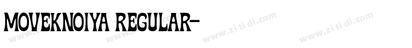 MovekNoiya Regular字体转换 MovekNoiya Regular字体转换